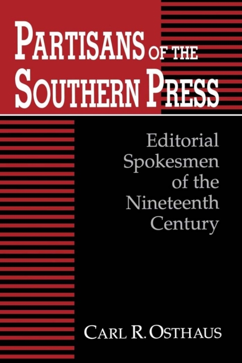 Cover image for book Partisans of the Southern Press