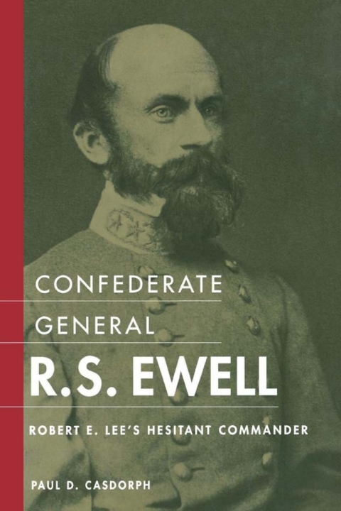 Cover image for book Confederate General R.S. Ewell