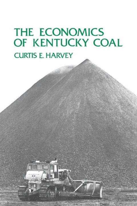Cover image for book The Economics of Kentucky Coal