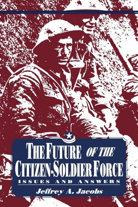 Cover image for book The Future of the Citizen-Soldier Force