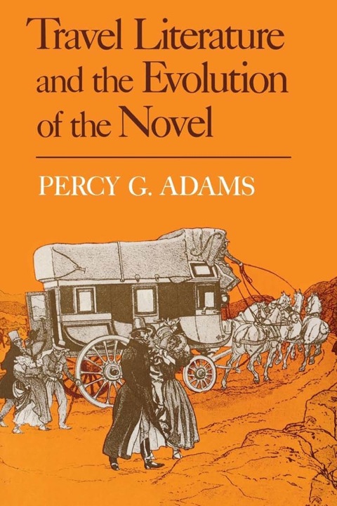 Cover image for book Travel Literature and the Evolution of the Novel