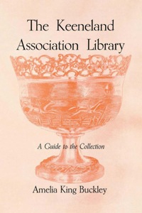 Cover image: The Keeneland Association Library 9780813151564