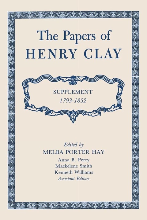 Cover image for book The Papers of Henry Clay