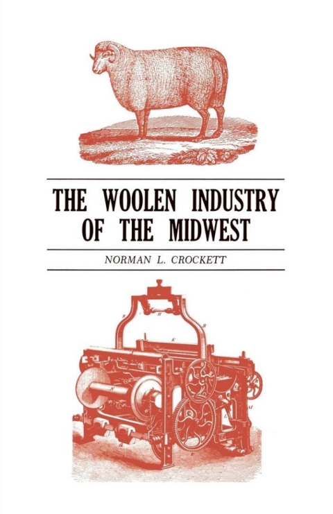 The Woolen Industry of the Midwest 