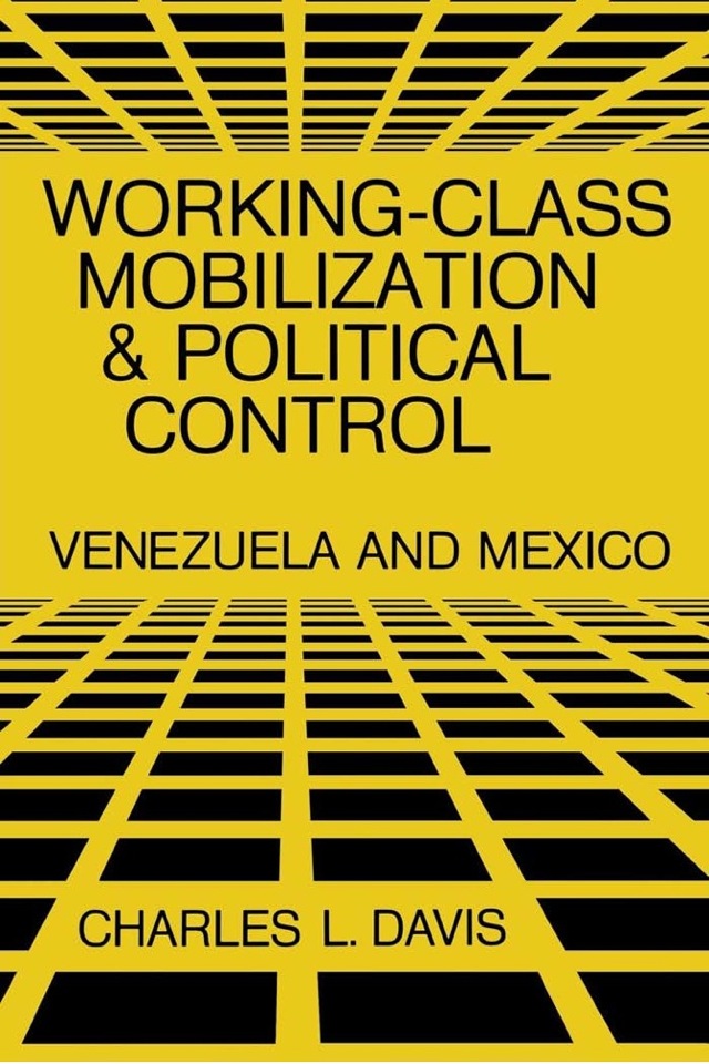 Working-Class Mobilization and Political Control