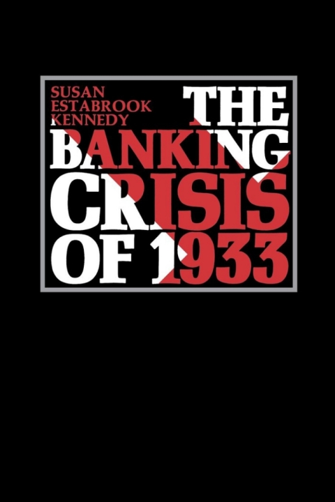 Cover image for book The Banking Crisis of 1933