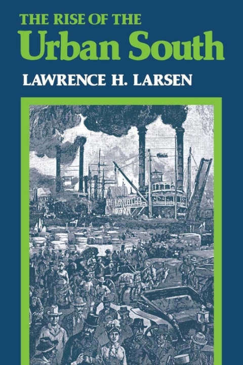 Cover image for book The Rise of the Urban South