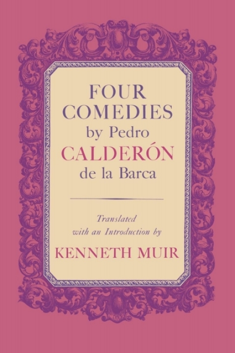 Cover image for book Four Comedies by Pedro Calderón de la Barca