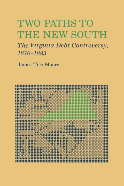 Cover image for book Two Paths to The New South