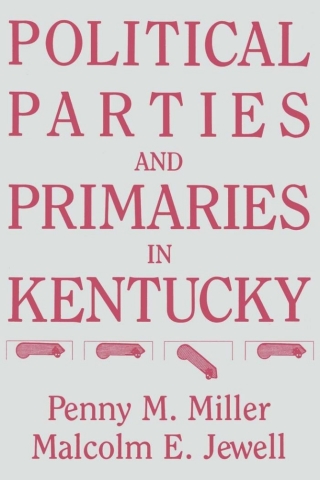 Political Parties and Primaries in Kentucky