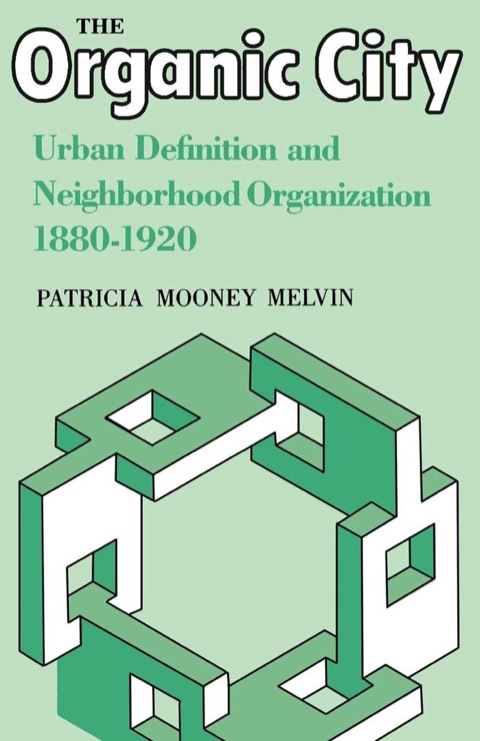 Cover image for book The Organic City
