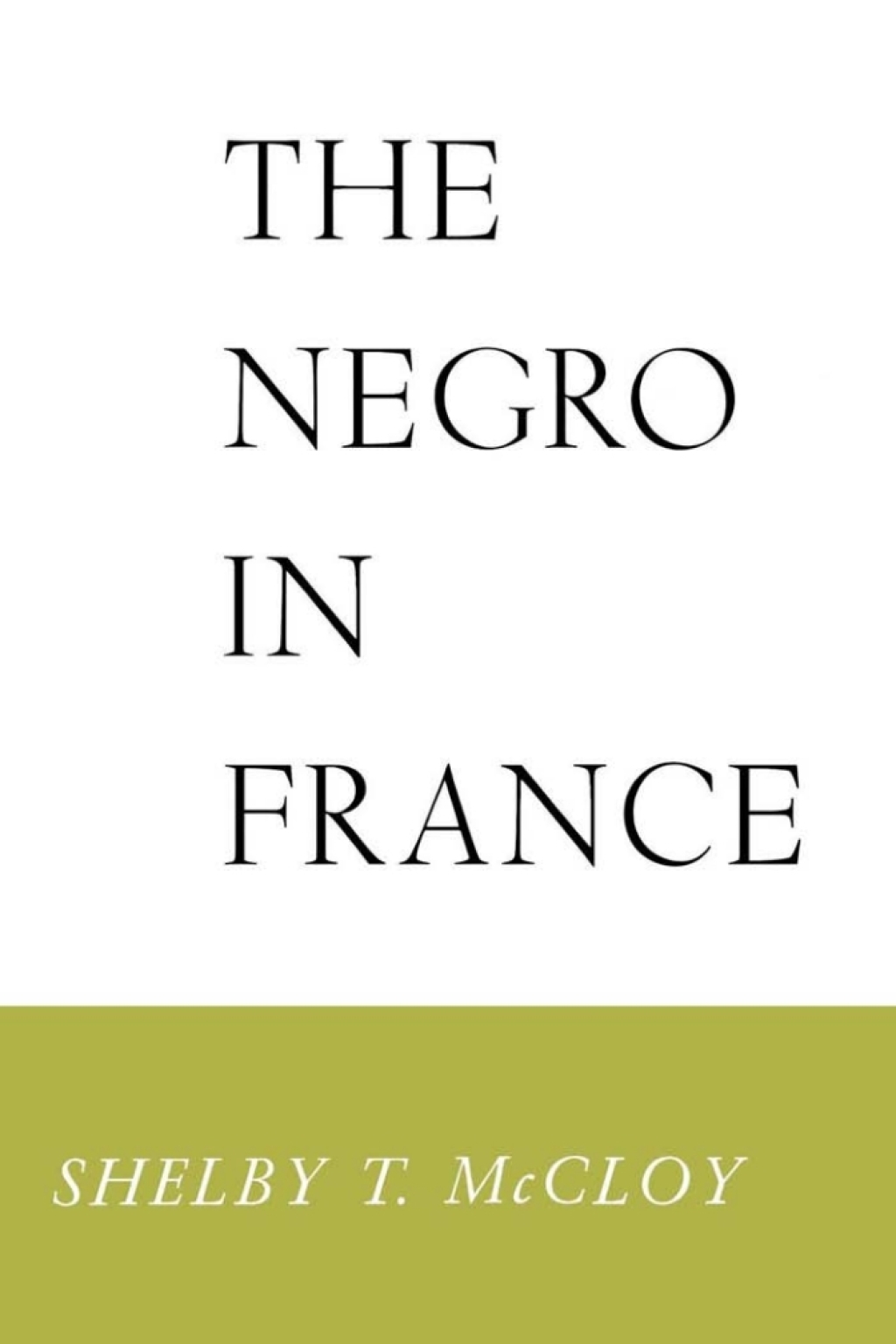 The Negro in France (eBook) - Shelby T. McCloy