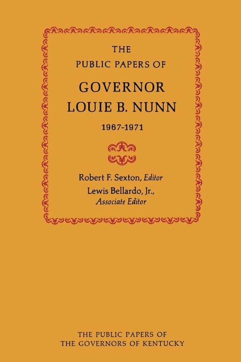 Cover image for book The Public Papers of Governor Louie B. Nunn