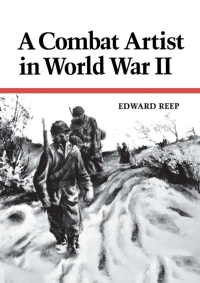 Cover image: A Combat Artist in World War II 9780813154534
