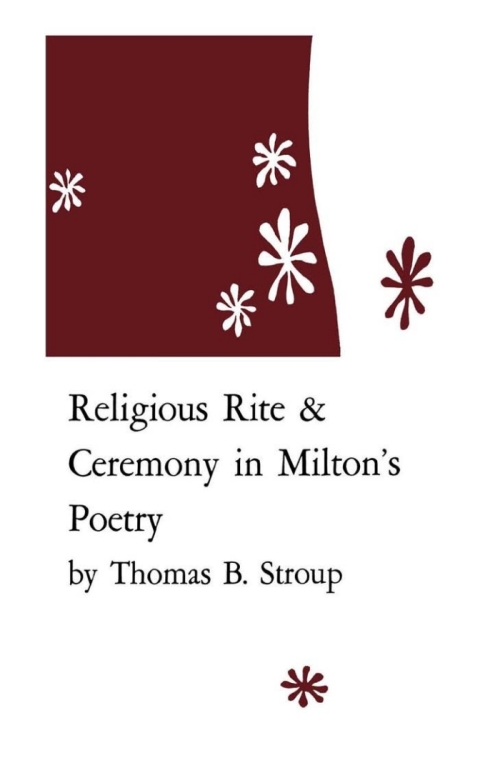 Cover image for book Religious Rite and Ceremony in Milton's Poetry