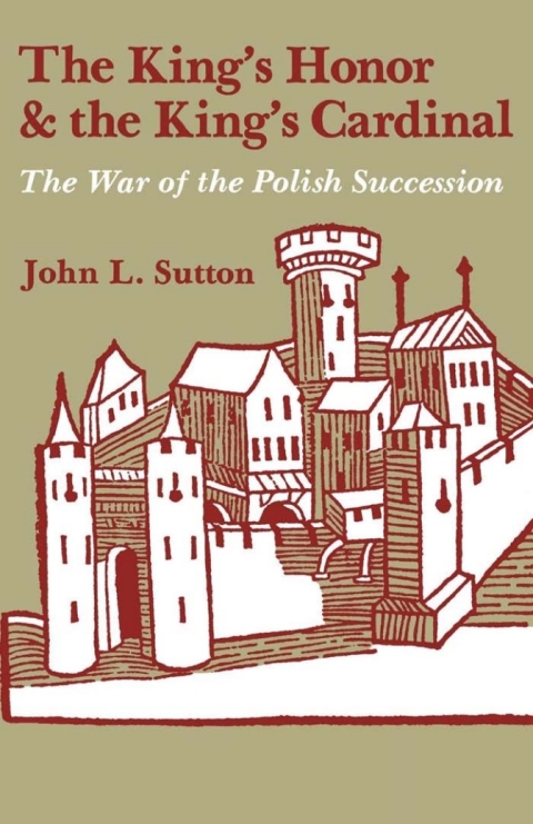 Cover image for book The King's Honor and the King's Cardinal