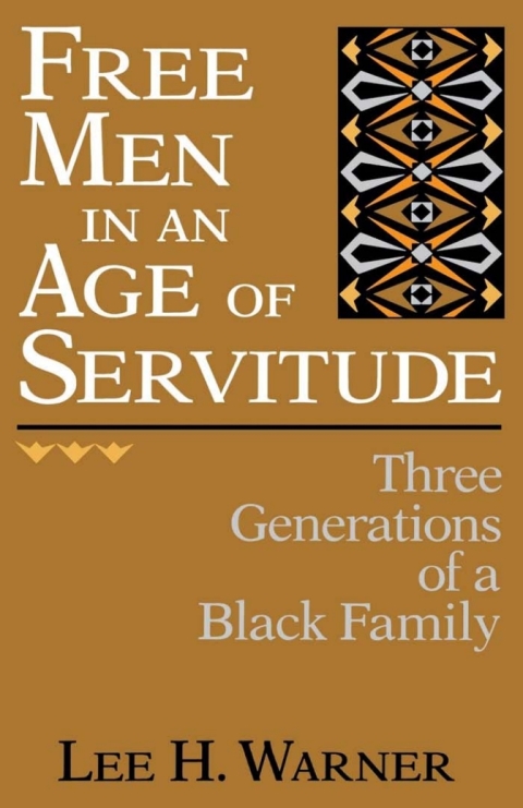 Cover image for book Free Men in an Age of Servitude