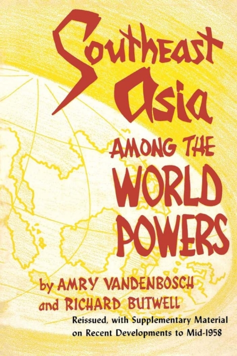 Cover image for book Southeast Asia Among the World Powers