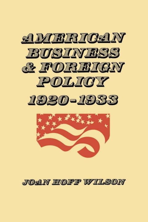Cover image for book American Business and Foreign Policy