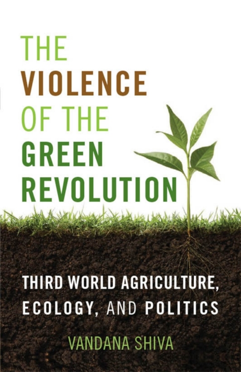 Cover image for book The Violence of the Green Revolution