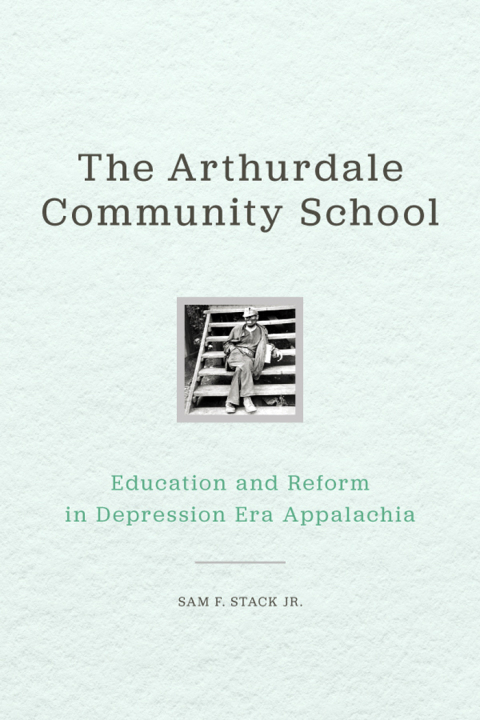 Cover image for book The Arthurdale Community School