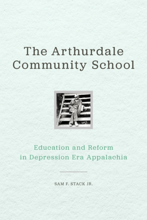 Cover image for book The Arthurdale Community School