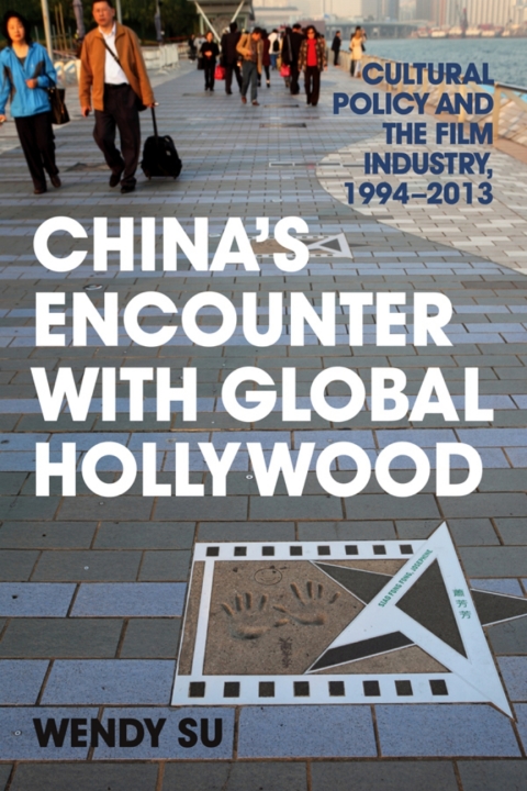 Cover image for book China’s Encounter with Global Hollywood