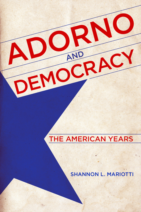Cover image for book Adorno and Democracy