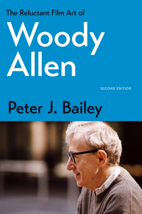Cover image for book The Reluctant Film Art of Woody Allen
