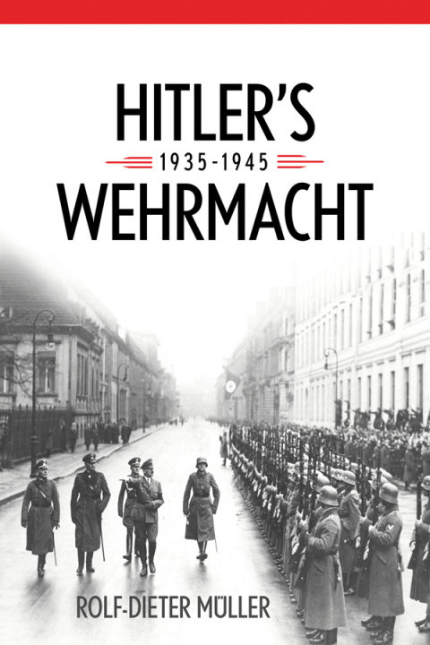 Cover image for book Hitler's Wehrmacht, 1935–1945