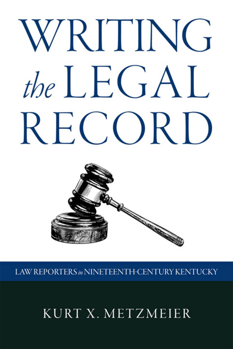 Cover image for book Writing the Legal Record