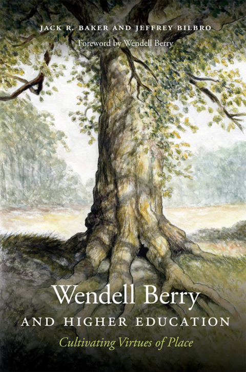 Cover image for book Wendell Berry and Higher Education