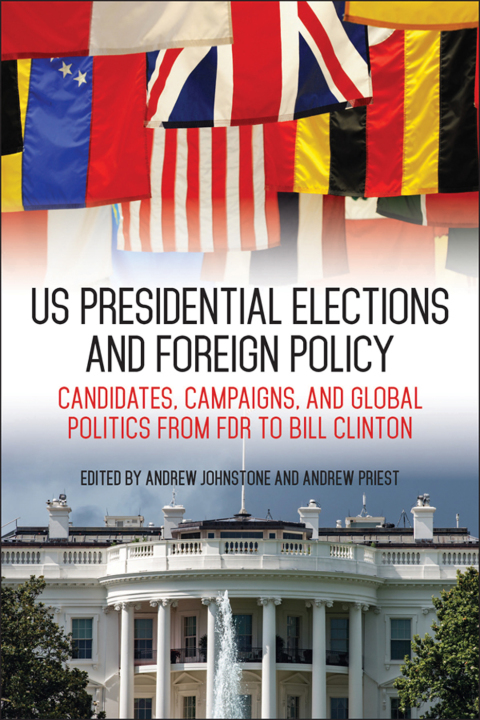 Cover image for book US Presidential Elections and Foreign Policy