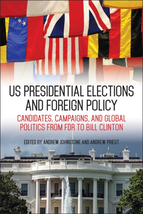 Cover image for book US Presidential Elections and Foreign Policy