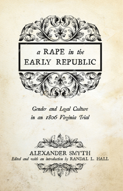 Cover image for book A Rape in the Early Republic