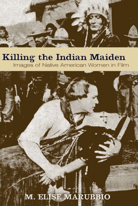 Killing the Indian Maiden 
