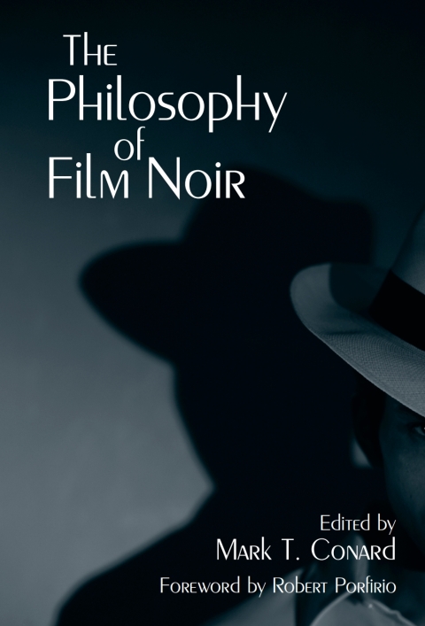 Cover image for book The Philosophy of Film Noir