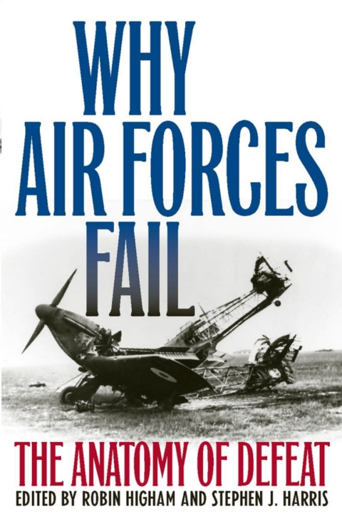Cover image for book Why Air Forces Fail