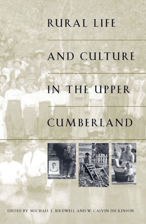 Cover image for book Rural Life and Culture in the Upper Cumberland