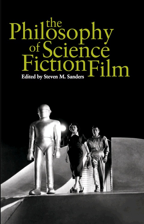 The Philosophy of Science Fiction Film 
