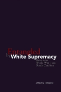 Entangled by White Supremacy - Janet G. Hudson