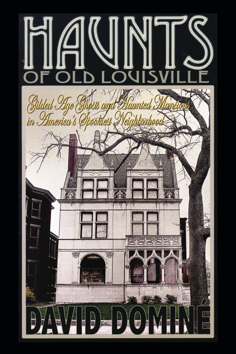 Cover image for book Haunts of Old Louisville