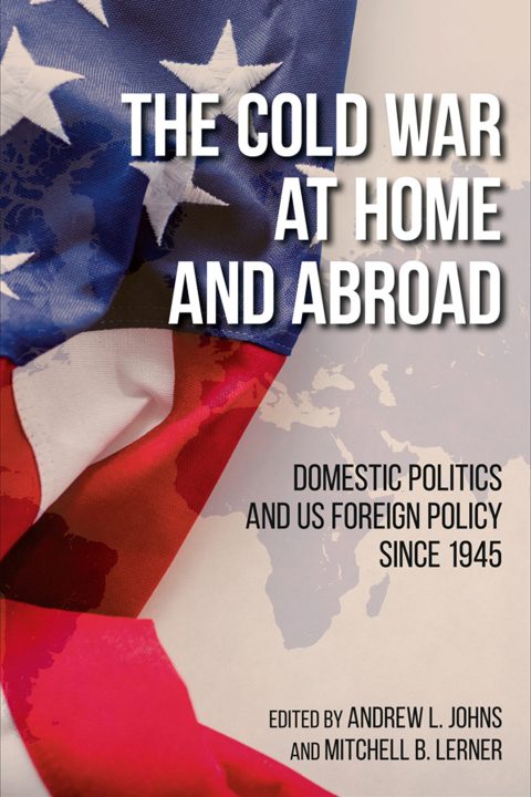 Cover image for book The Cold War at Home and Abroad