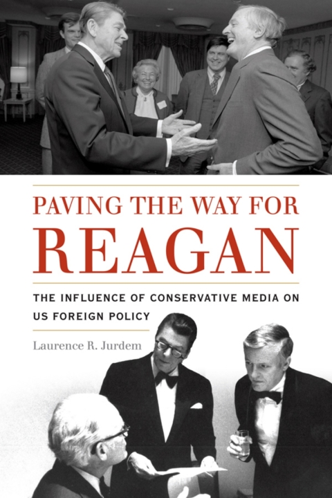 Paving the Way for Reagan 