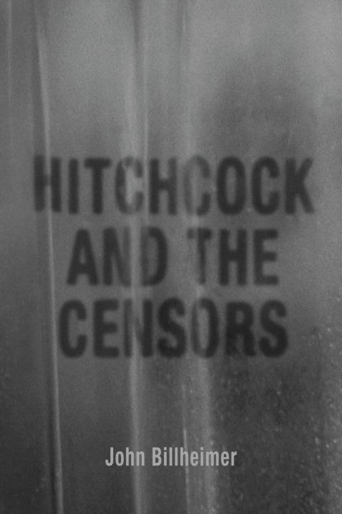 Cover image for book Hitchcock and the Censors
