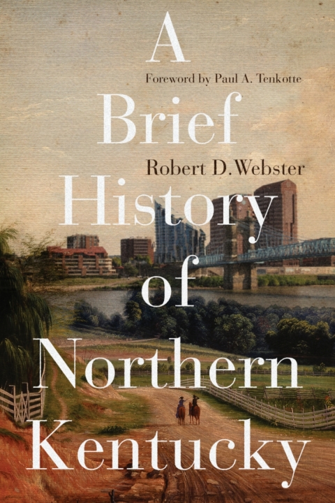 Cover image for book A Brief History of Northern Kentucky