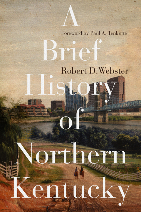 Cover image for book A Brief History of Northern Kentucky