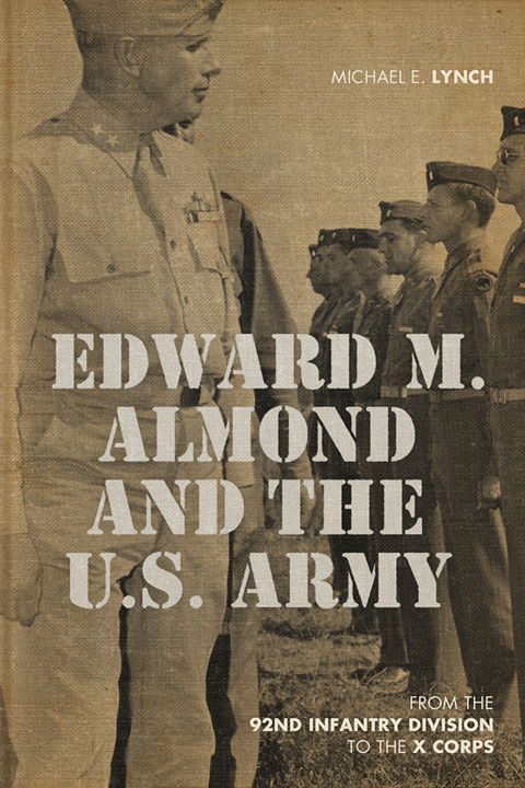 Cover image for book Edward M. Almond and the US Army