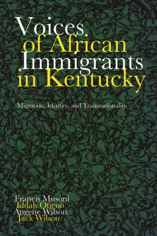 Voices of African Immigrants in Kentucky