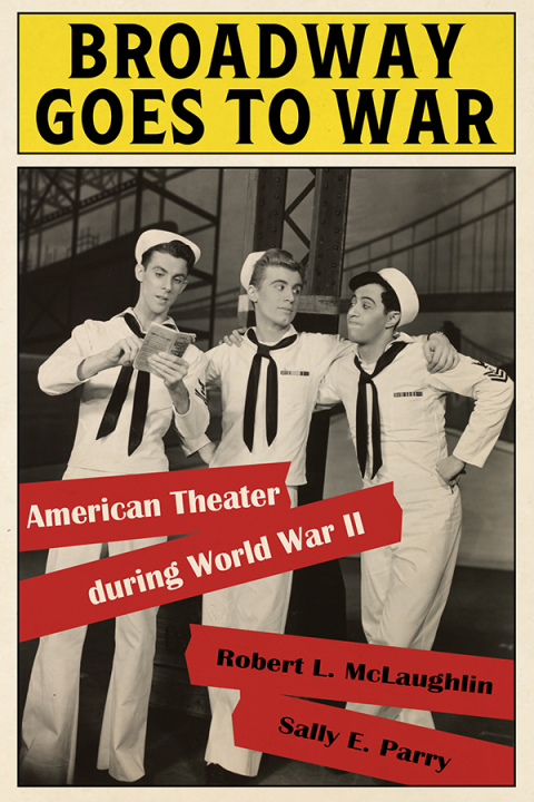 Cover image for book Broadway Goes to War